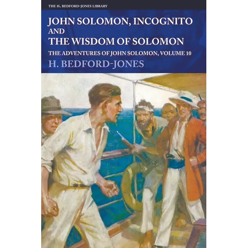 John Solomon, Incognito and The Wisdom of Solomon: The Adventures of John Solomon, Volume 10 - Paperback