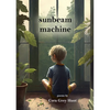 Sunbeam Machine - Paperback