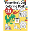 Valentine's Day Coloring Book For Boy: Girl, Toddlers, Adults, Ilustrations With Animals, Digger, Construction Vehicle, Dinosaur, Fire Truck, Heart, P - Paperback