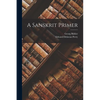 A Sanskrit Primer - Paperback