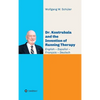 Dr. Kostrubala and the Invention of Running Therapy: Festschrift commemorating his 90th birthday, in four languages: English - Español - Français - De - Hardcover
