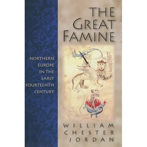 The Great Famine: Northern Europe in the Early Fourteenth Century - Paperback