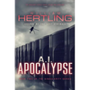 A.I. Apocalypse - Paperback