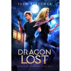 Dragon Lost (Legacy of Dragon Book Two) - Hardcover