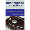Heartbeats of the Holy - Hardcover