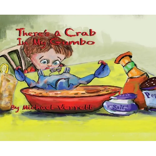 There's A Crab in My Gumbo - Hardcover
