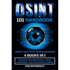 OSINT 101 Handbook: Advanced Reconnaissance, Threat Assessment, And Counterintelligence - Paperback