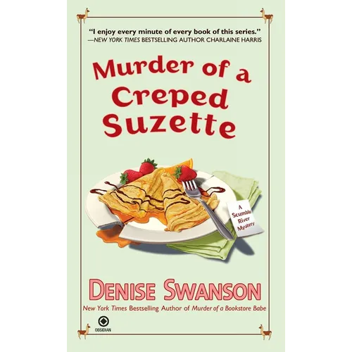 Murder of a Creped Suzette: A Scumble River Mystery - Mass Market Paperbound