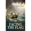 Facing the Flag: Pirate Adventure - Paperback