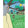 Our Father: Inspiration of God - Paperback