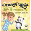 Penny Panda and the Gift of Possibility - Hardcover