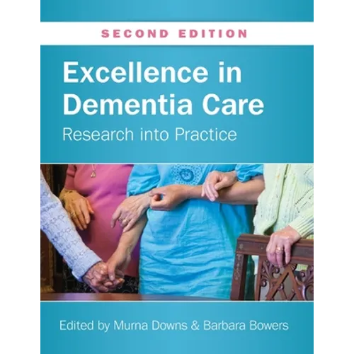 Excellence in Dementia Care: Research into Practice - Paperback