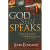 God Still Speaks: How to Hear and Receive Revelation from God for Your Family, Church, and Community - Paperback