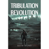 Tribulation Revolution - Paperback