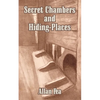 Secret Chambers and Hiding-Places - Paperback