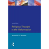 Religious Thought in the Reformation - Paperback