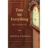 Time for Everything: My Curious Life - Paperback