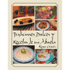 Tradiciones Dulces y Recetas de Mi Abuela - Paperback