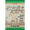 Strangers in Their Own Land: South Carolina's State IndianTribes - Paperback