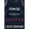 Justified: A Detective Vic Gonnella Thriller - Hardcover
