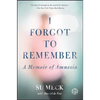 I Forgot to Remember - Paperback