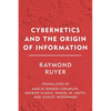 Cybernetics and the Origin of Information - Paperback