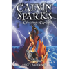 Calvin Sparks and the Crossing to Cambria (Book 1) - Paperback
