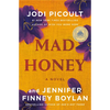 Mad Honey: A GMA Book Club Pick - Hardcover