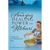 The Amazing Healing Power of Kitchari: Weight Loss Anti-inflammatory Soup - Paperback