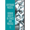Human Society in Ethics and Politics - Paperback
