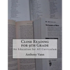Close Reading for 9th Grade: An Education for All Curriculum - Paperback