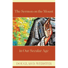 The Sermon on the Mount in Our Secular Age - Paperback