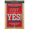 Just Say Yes! Leader Guide: Unleashing People for Ministry - Paperback