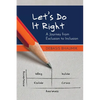 Let's Do It Right: A Journey from Exclusion to Inclusion - Paperback