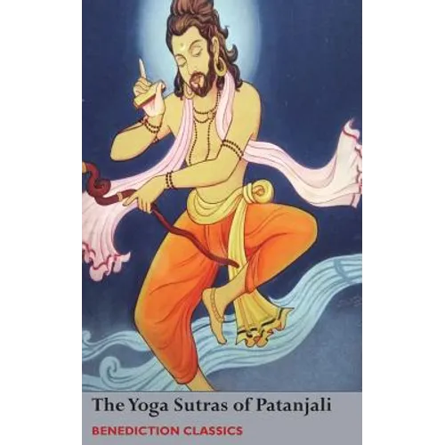 The Yoga Sutras of Patanjali: (Sutras and Commentary) - Hardcover