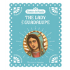 The Lady of Guadalupe - Hardcover