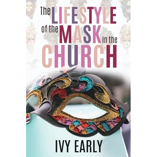 The Lifestyle of the Mask in the Church - Paperback