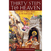 Thirty Steps to Heaven Large Print Edition: The Ladder of Divine Ascent for All Walks of Life - Paperback