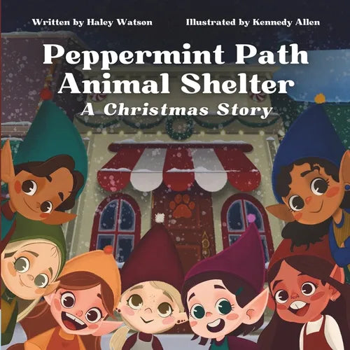 Peppermint Path Animal Shelter: A Christmas Story - Paperback