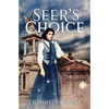 The Seer's Choice: A Novella of the Golden City - Paperback