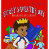 El'rey Saves The Day: Sharing is Caring - Hardcover