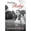 Healing Ruby - Paperback