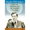 Reubin O'D. Askew and the Golden Age of Florida Politics - Paperback
