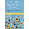 Find Happiness Now: 50 Shortcuts for Bringing More Love, Balance, and Joy Into Your Life (Bestselling Author of Life's Big Questions and Communication - Paperback