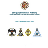 Sesquicentennial History Scottish Rite Bodies of the Valley of Rochester, NY, AASR - Paperback
