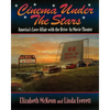 Cinema Under the Stars: America's Love Affair with Drive-In Movie Theaters - Paperback