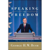Speaking of Freedom: The Collected Speeches - Paperback