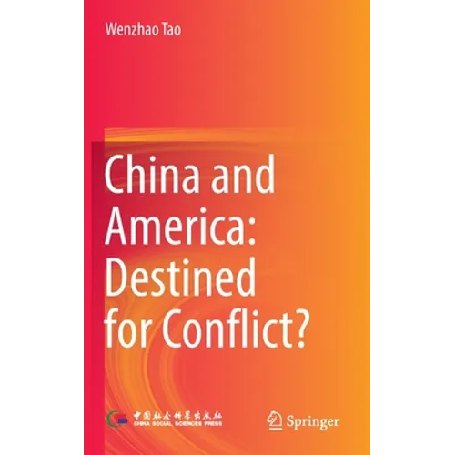 China and America: Destined for Conflict? - Hardcover