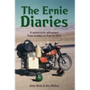 The Ernie Diaries. A Motorcycle Adventure from London to Iran in 1973 - Paperback