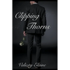 Clipping Thorns - Paperback